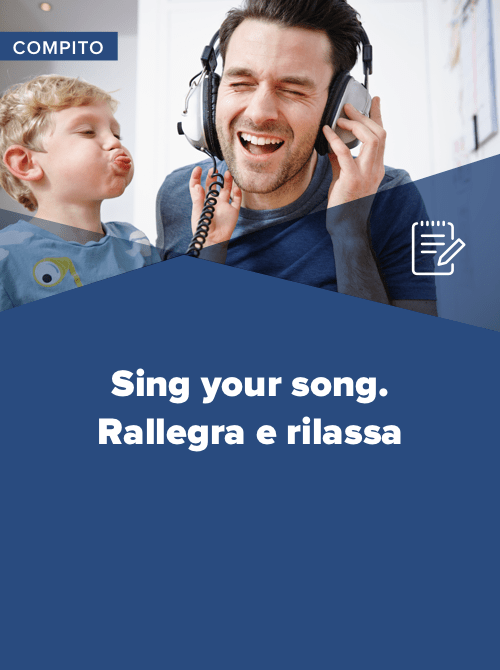 Sing your song. Per sentirsi allegri e in relax.